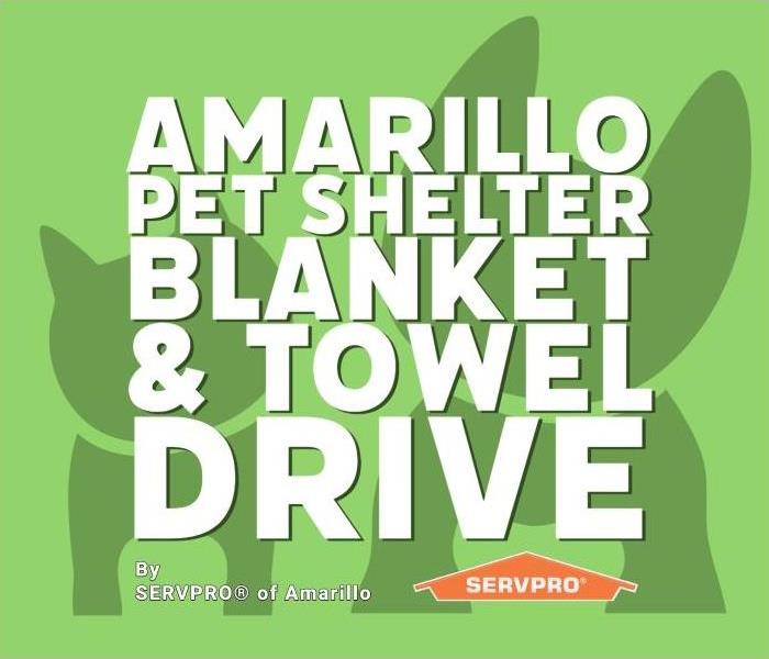 green dog and cat silhouettes with text reading Amarillo Pet Shelter Blanket and Towel Drive by SERVPRO of Amarillo